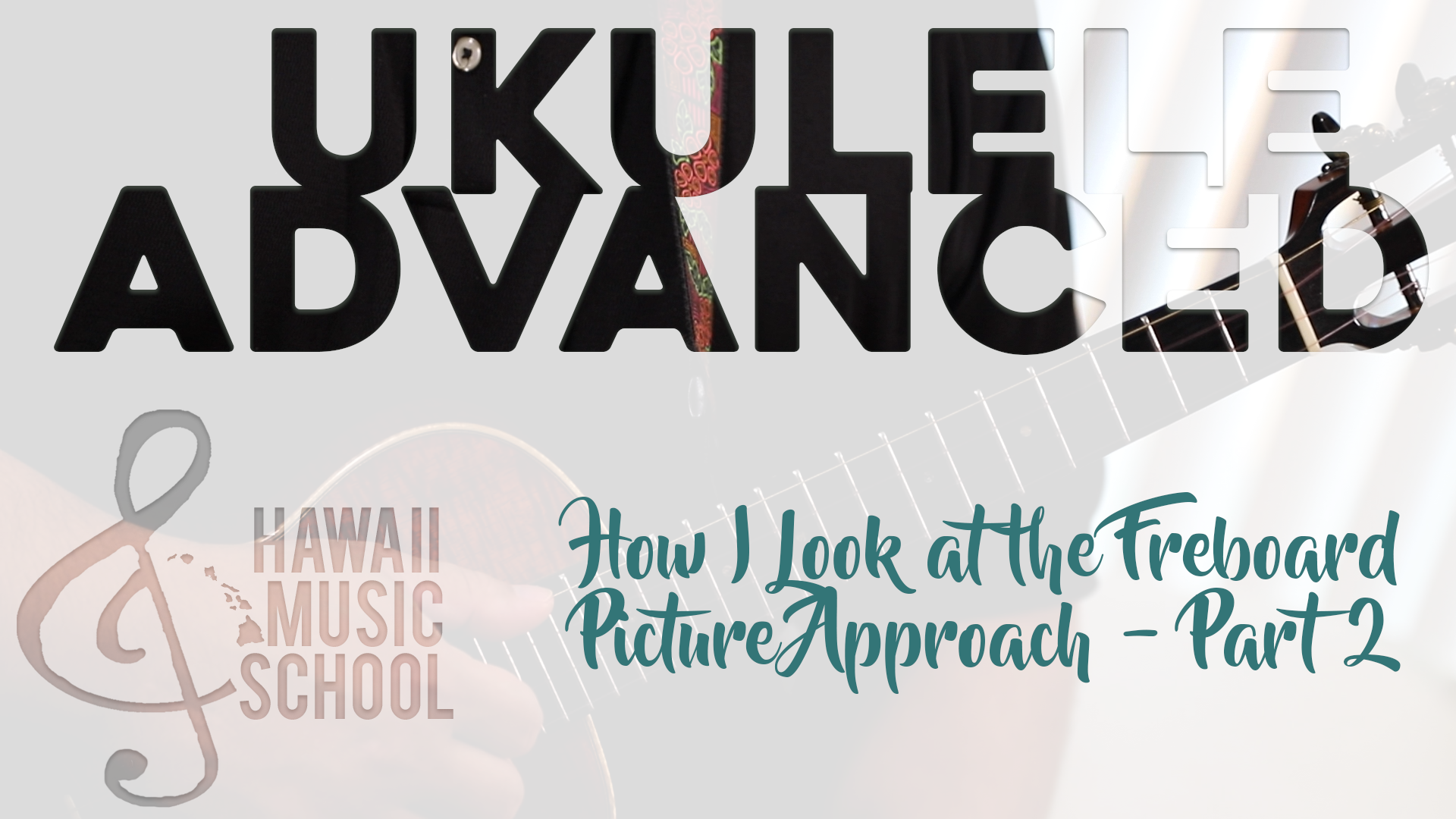 How I Look at the Fretboard - Picture Approach - Part 2