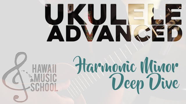 Harmonic Minor Deep Dive