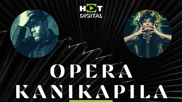 Opera Kanikapila - Quinn Kelsey & Taimane