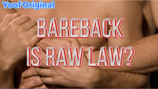 Bareback: Is Raw Law? (2025)