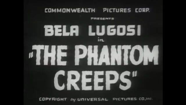 The Phantom Creeps S1 E10 Phantom Foo...