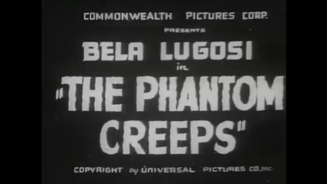 The Phantom Creeps (1939) S1 E1 The M...
