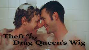 Theft Of The Drag Queen's Wig (2008)