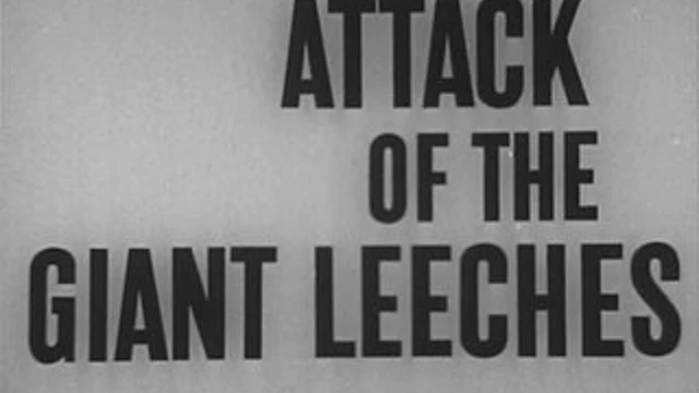 Attack Of The Giant Leeches (1959)