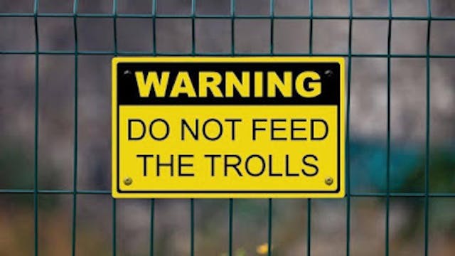 Warning! Do  Not Feed The Trolls!