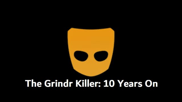 The Grindr Killer: 10 Years On