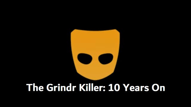 The Grindr Killer: 10 Years On
