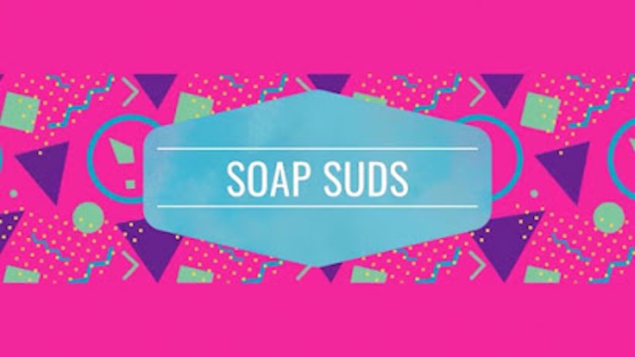 Soap Suds