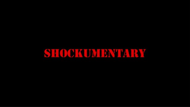 Shockumentary