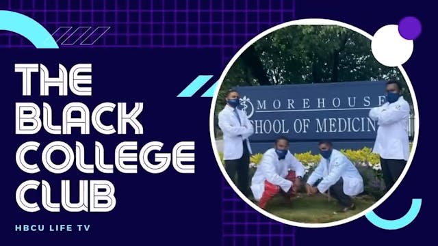 Do You Attend Zoom University | The Black College Club presented by HBCU Life TV Ep. 2