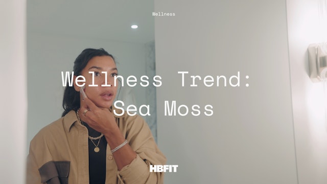 Wellness with HB: Sea Moss 