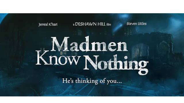 Madmen Know Nothing (2023)