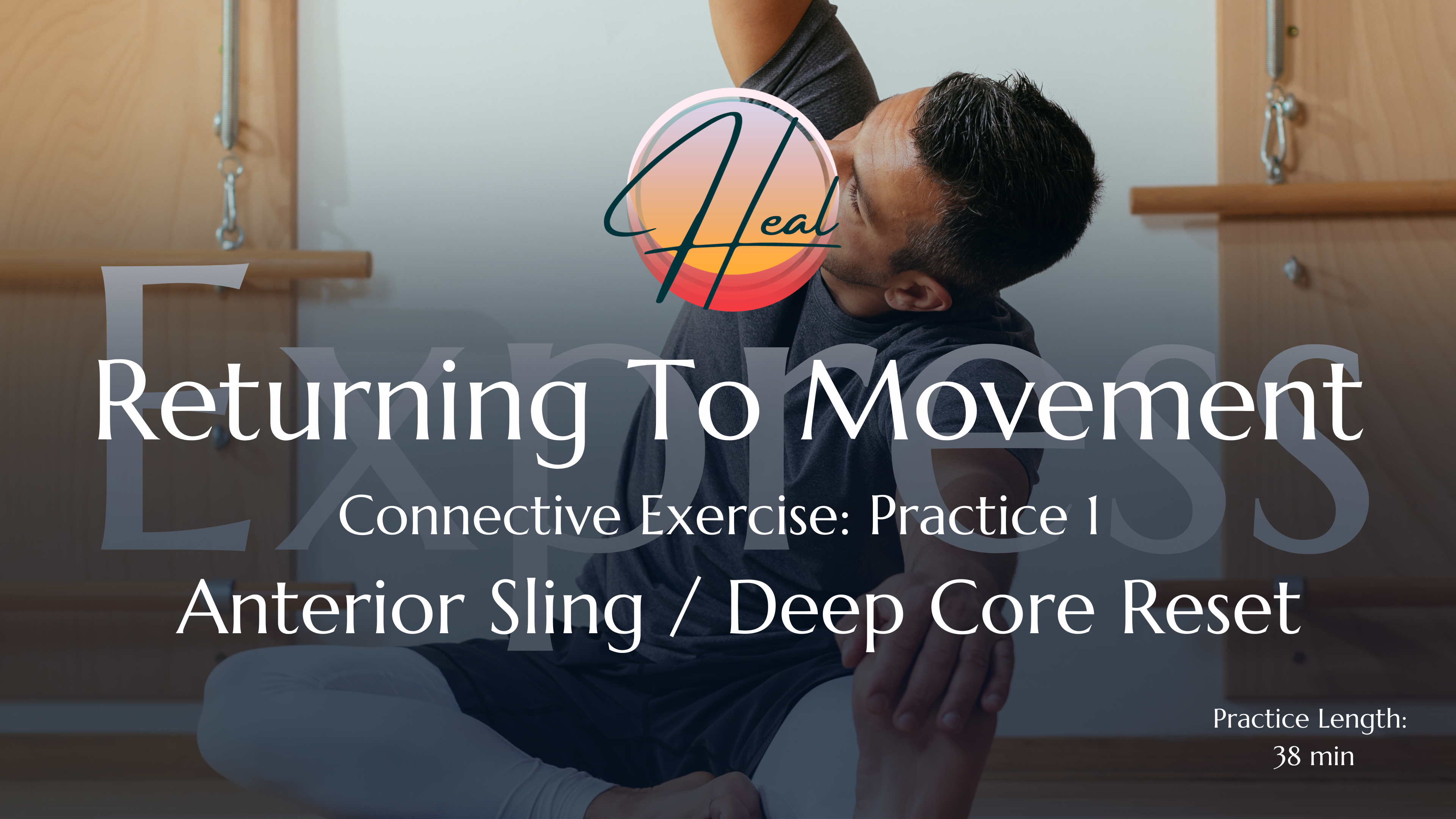 EXPRESS: Anterior Sling / Deep Core Reset