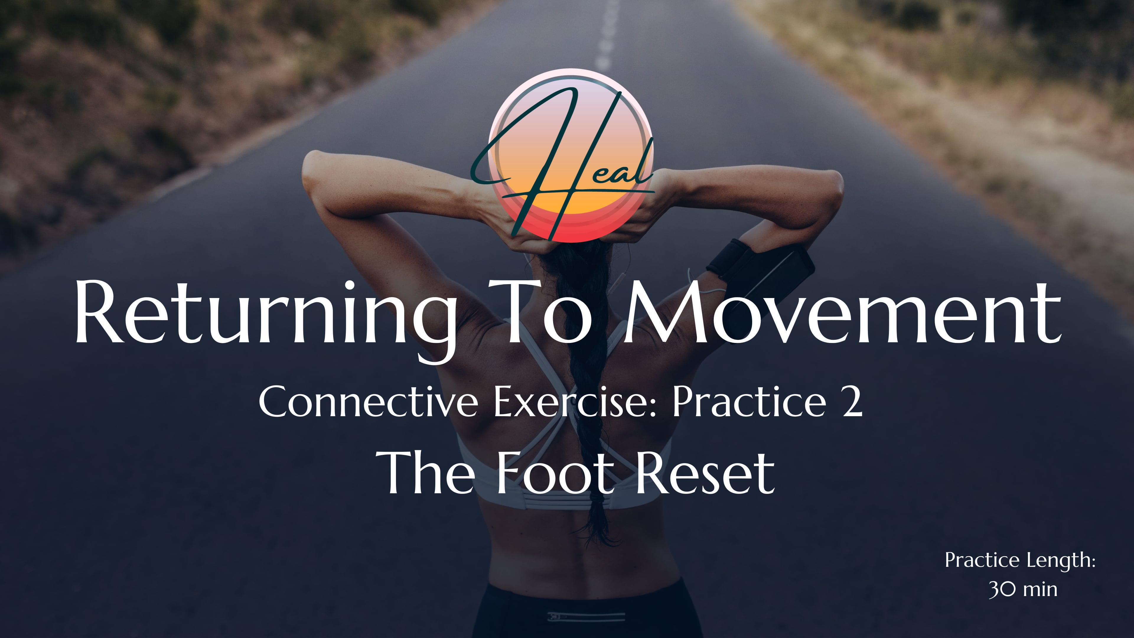 Practice 2 -  The Foot Reset
