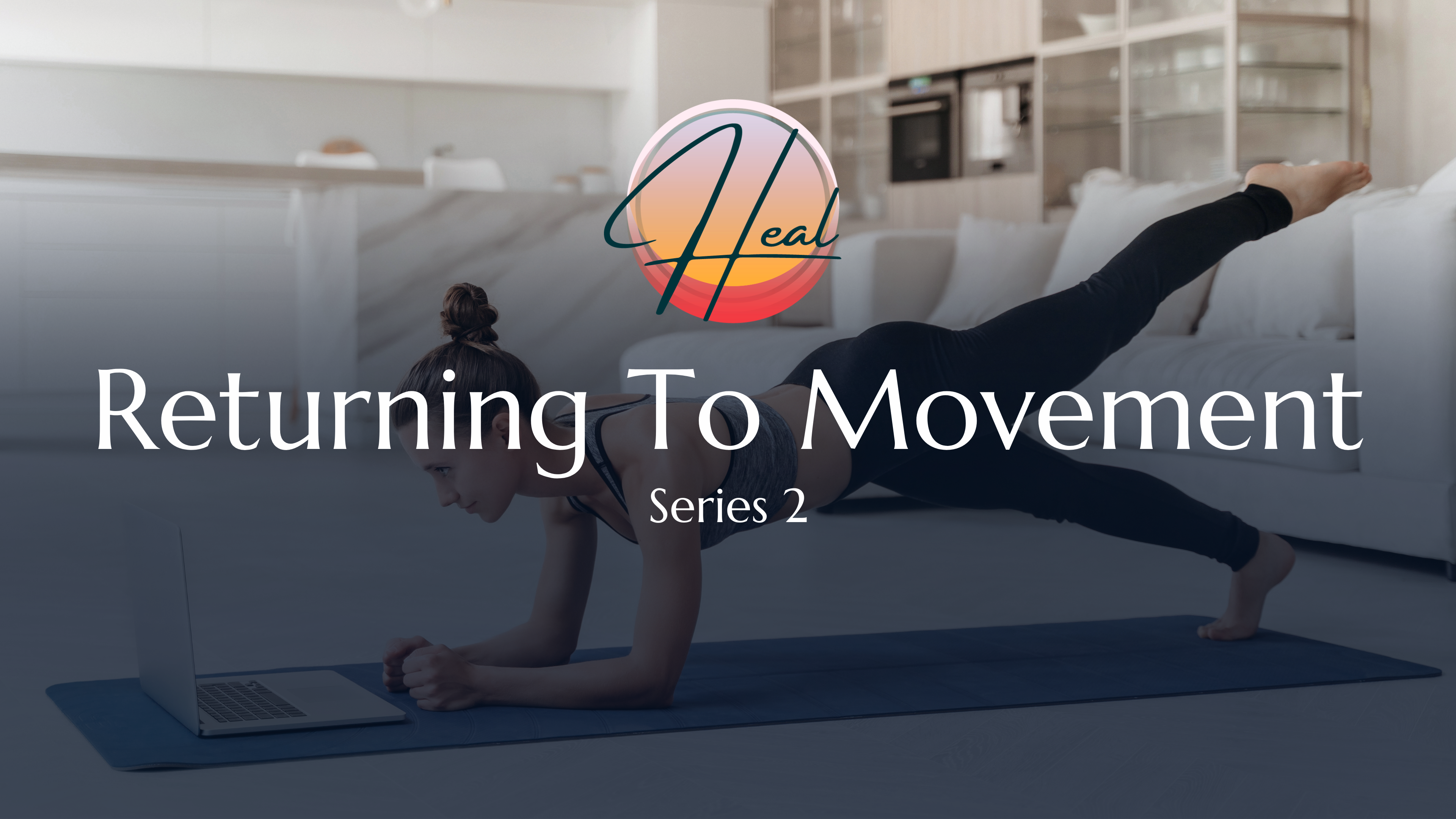 Introduction to Returning To Movement series 2