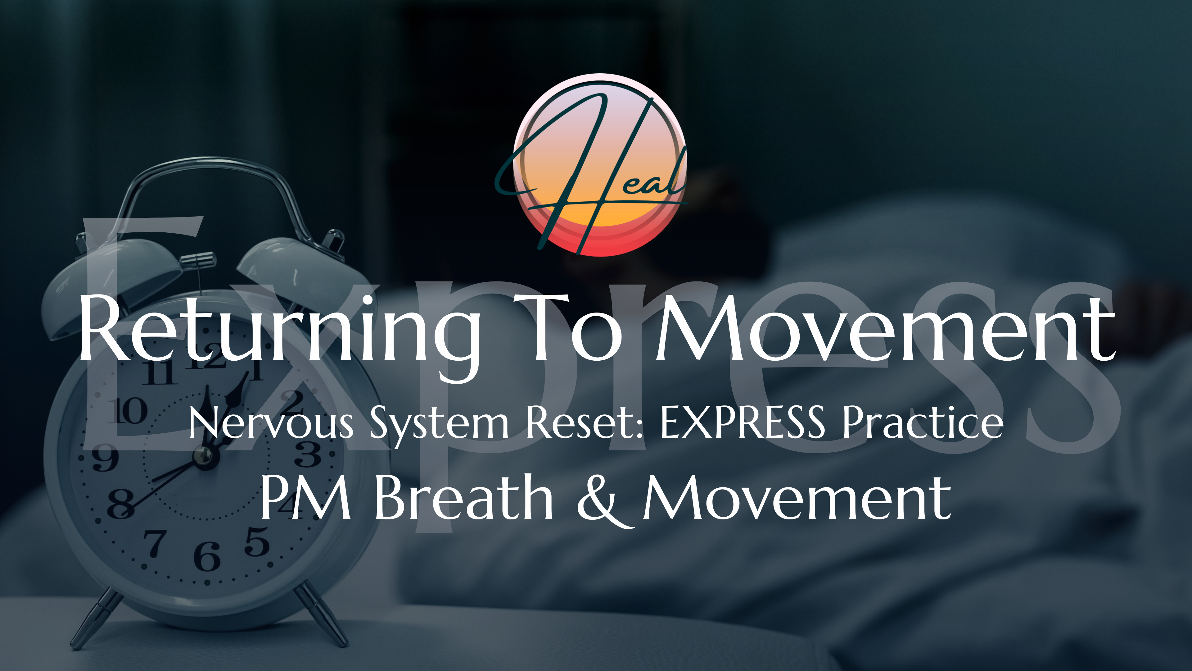 PM Express Breath & Movement