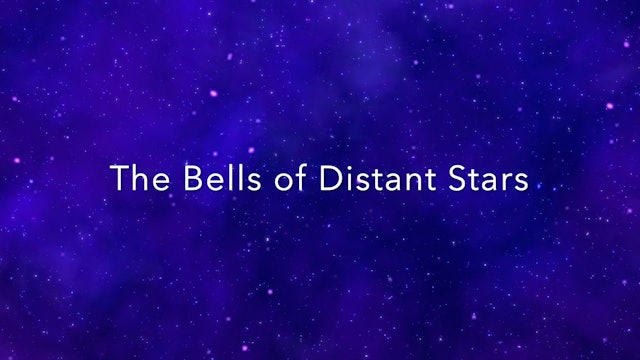 The Bells of Distant Stars by John Adorney