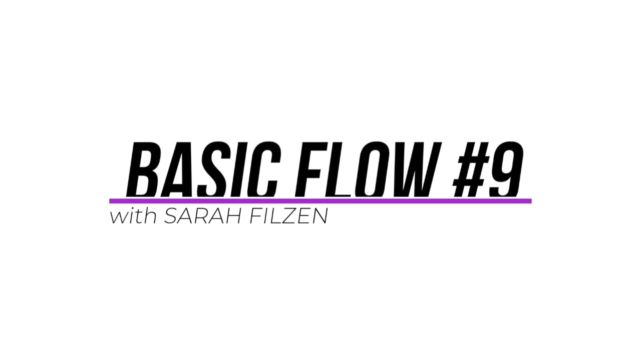 Basic Flow #9 w/Sarah