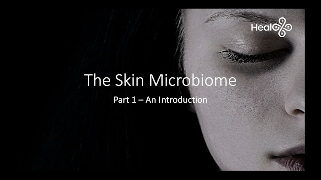 Part 3 Lesson 2 Skin Microbiome