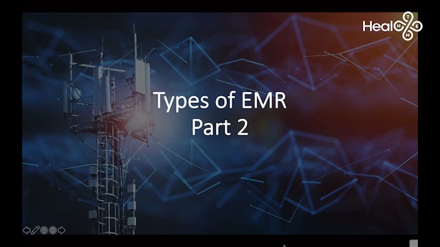 Part 1 Lesson 3 Types of EMR Part 2