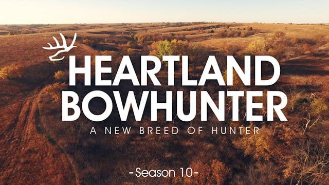 Heartland Bowhunter | Season 10