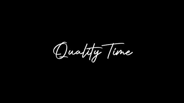 HB14.5 | Quality Time