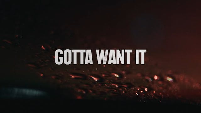 HW11.10 | Gotta Want It