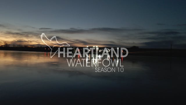 Heartland Waterfowl - Season 10