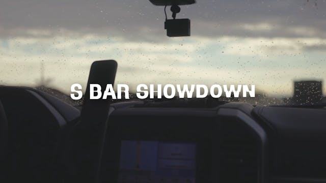 HW12.5 | S BAR SHOWDOWN