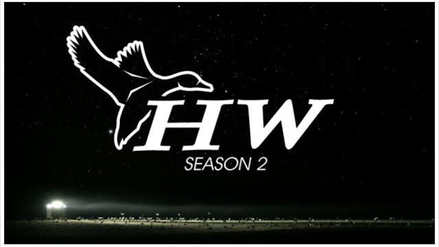 Heartland Waterfowl - Season 2