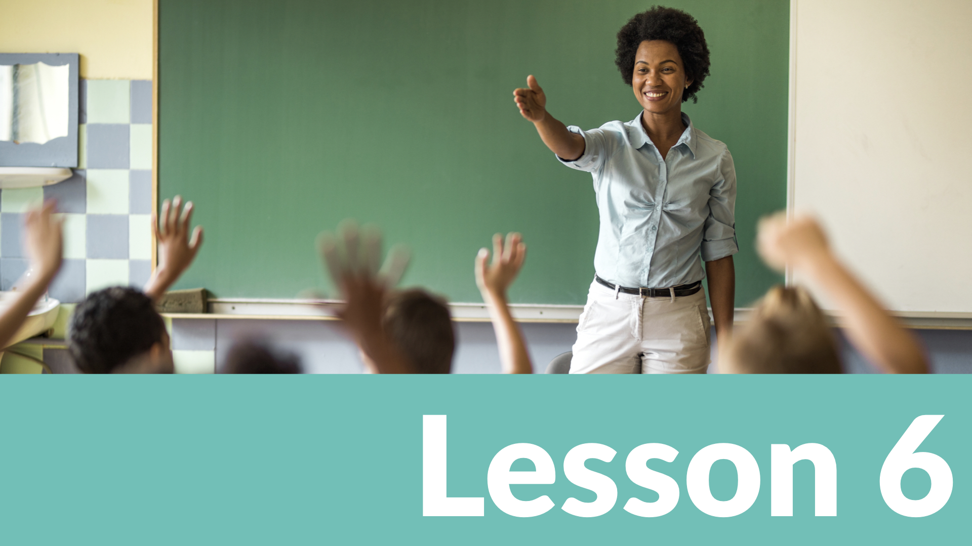 LESSON 6 - Taking Care of Me