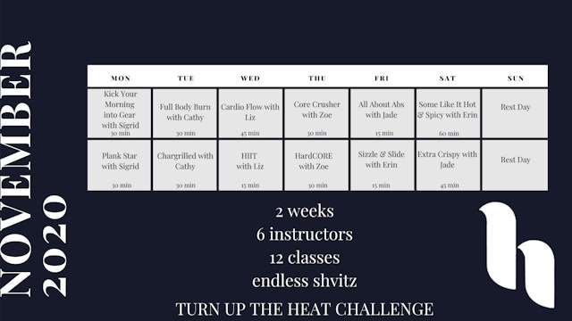 TURN UP THE HEAT CHALLENGE: Suggested Schedule