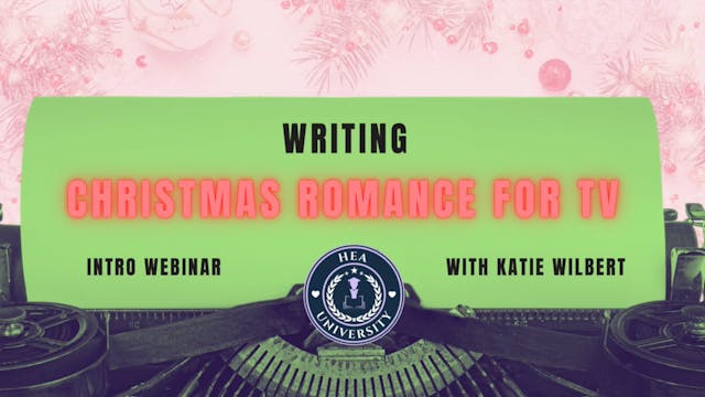 Webinar: Writing Made-for-tv Christmas Romance Movies