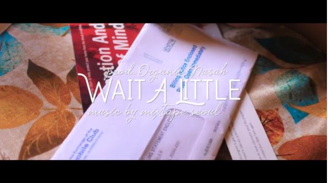 WAIT A LITTLE - Tawab Paryah 