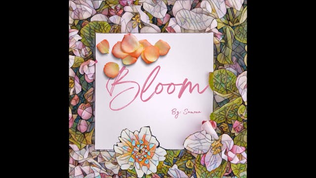 BLOOM BY SAMONA