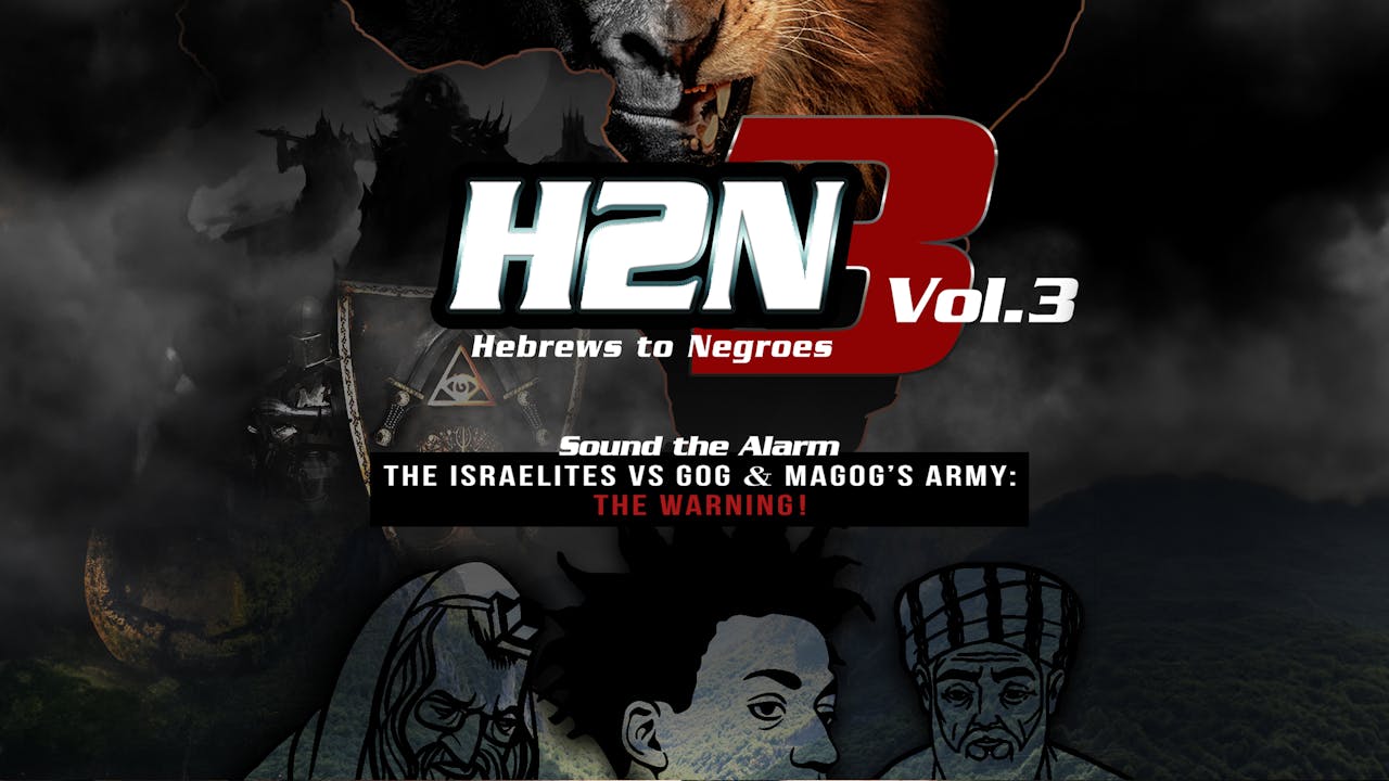 HEBREWS TO NEGROES 3: VOLUME 3-GOG & MAGOG'S ARMY