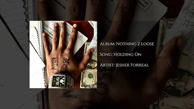 Holding On by Jesher Forreal