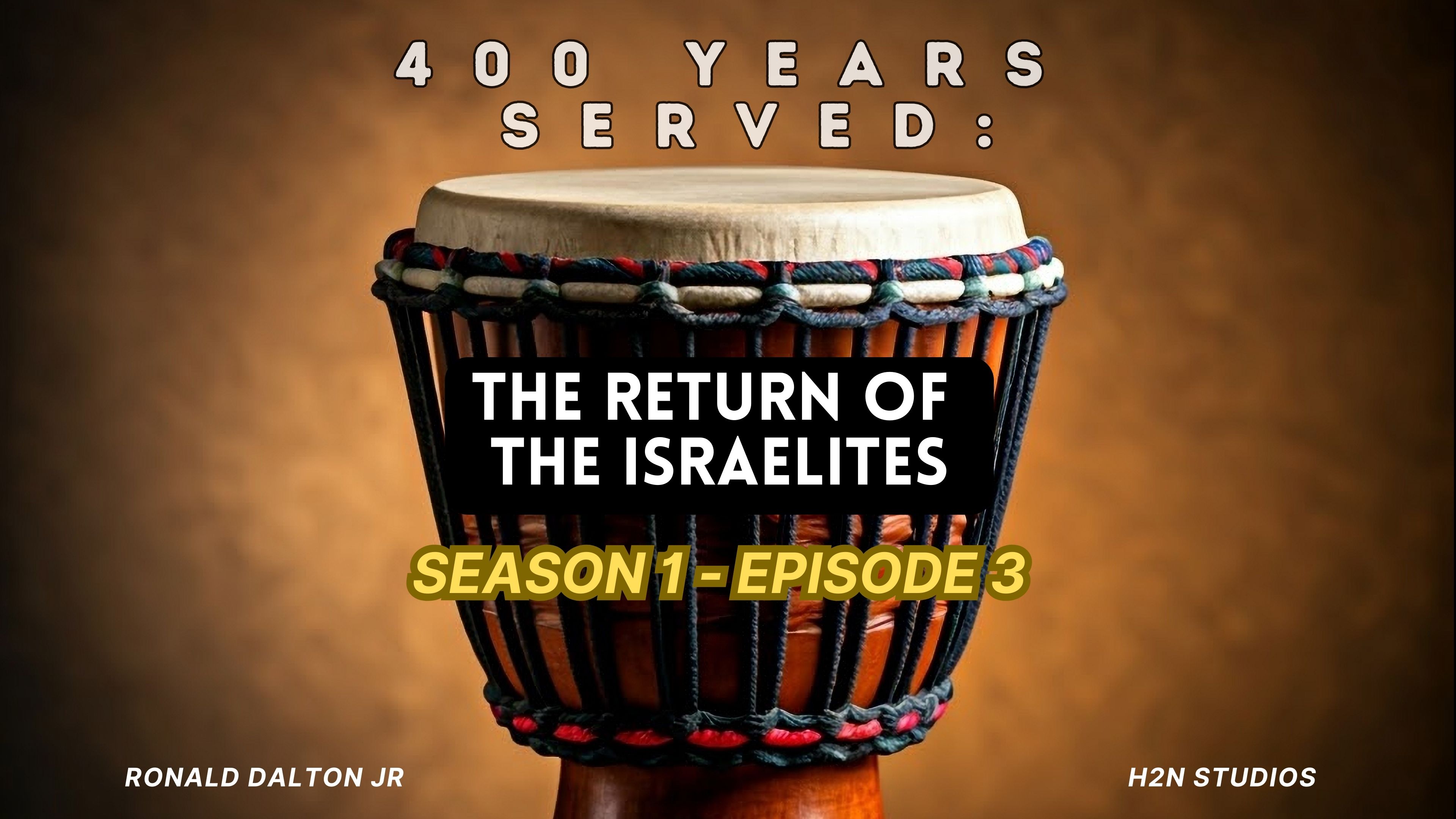 400 YEARS SERVED SEASON 1 / EPISODE 3