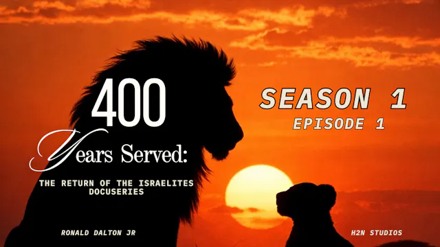 400 YEARS SERVED SEASON 1 / EPISODE 1