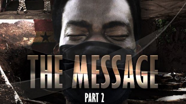 THE MESSAGE - PART 2