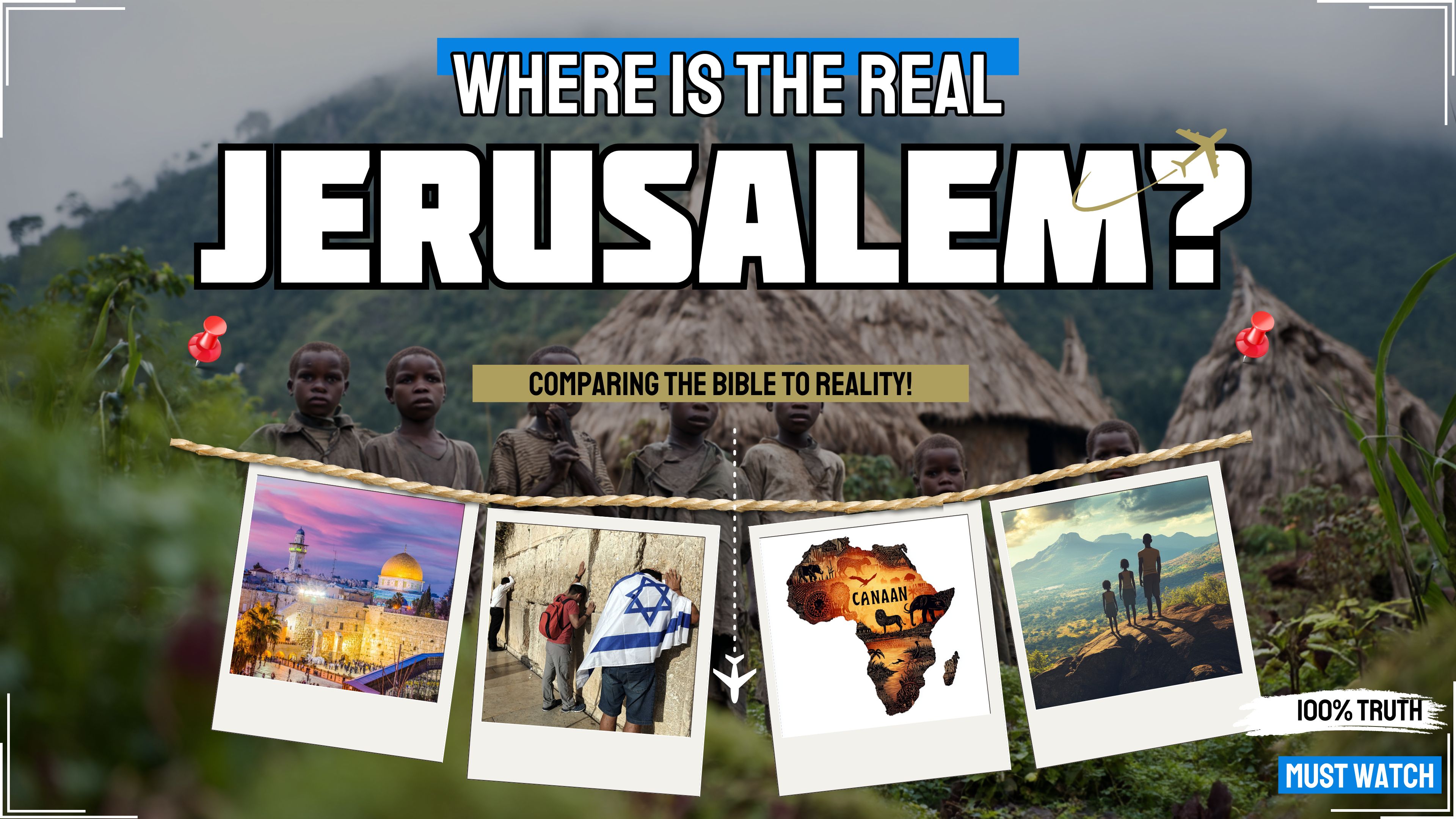 WHERE IS THE REAL JERUSALEM?  IS IT IN THE MIDDLE EAST OR SUBSAHARAN AFRICA?