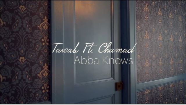 ABBA KNOWS - Tawab Paryah
