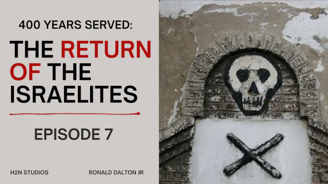400 YEARS SERVED SEASON 1 / EPISODE 7
