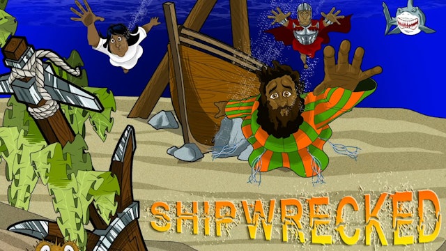 4. Shipwrecked! (Paul's shipwreck)