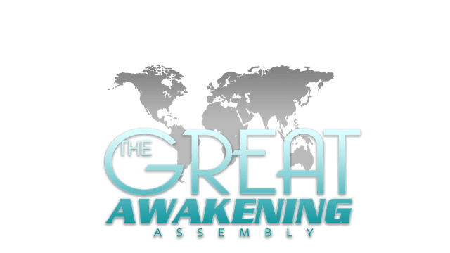 GREAT AWAKENING ASSEMBLY