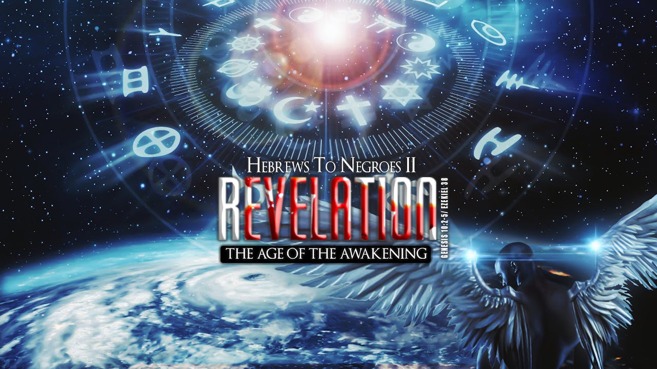 HEBREWS TO NEGROES 2: REVELATION