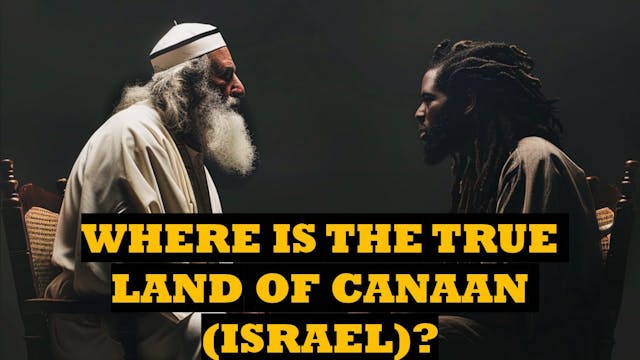 WHERE IS THE TRUE LAND OF CANAAN (ISR...