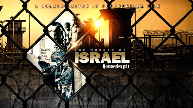 THE CURSES OF ISRAEL DOCUMENTARY PART 1