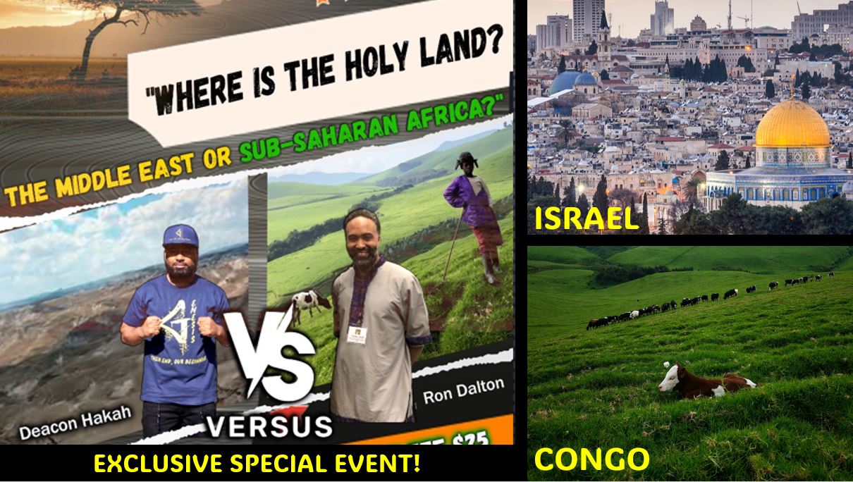 RON DALTON VS DEACON HAKAH DEBATE: "WHERE IS THE TRUE HOLY LAND?"