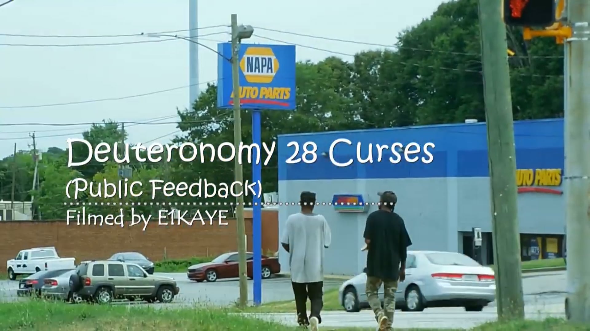 DEUTERONOMY 28 CURSES (PUBLIC FEEDBACK) Film Contribution by E1KAYE